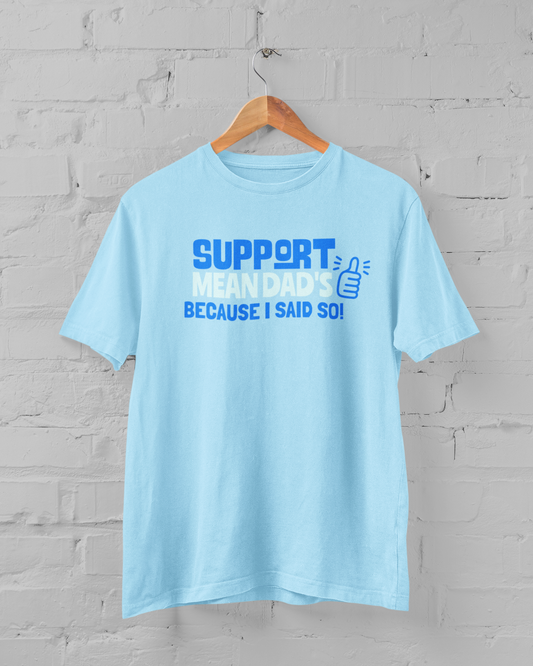 Support Mean Dad's